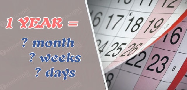 Bạn đã biết: Một năm có bao nhiêu tuần chưa???
