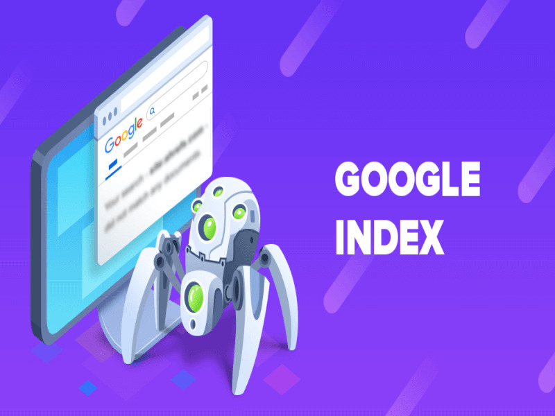 Google Index là gì? Các cách giúp website được lập chỉ mục nhanh chóng