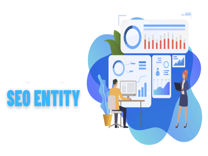 Dịch vụ Entity là gì?  Bảng giá【 Dịch vụ Entity 】Website T6/2022