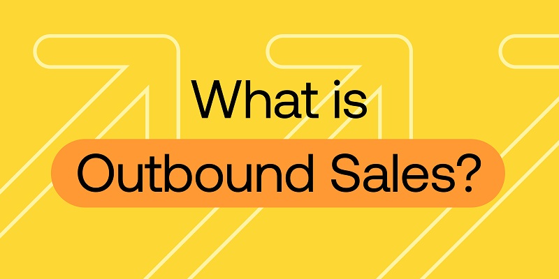 Outbound marketing là gì? So sánh outbound và inbound marketing